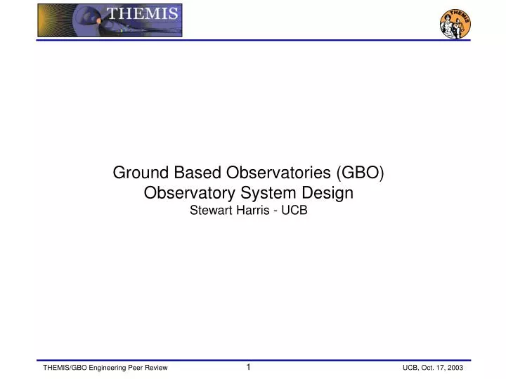 ground based observatories gbo observatory system design stewart harris ucb