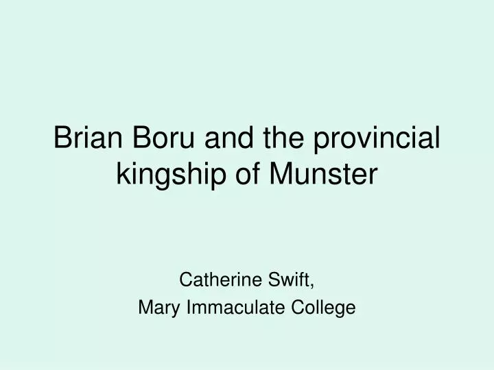 brian boru and the provincial kingship of munster