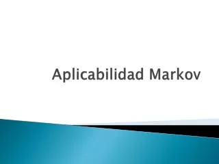 aplicabilidad markov