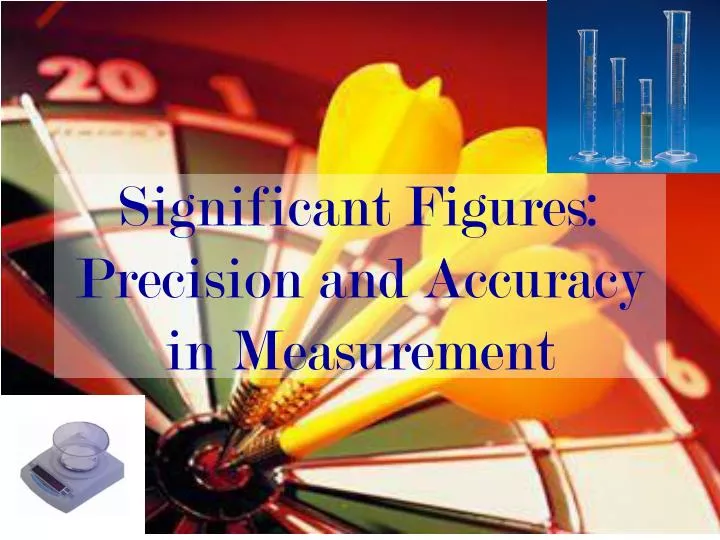 significant figures precision and accuracy in measurement