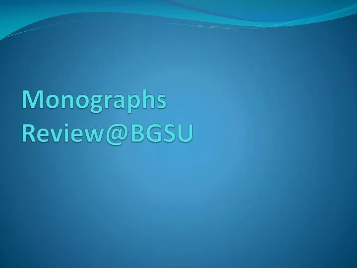 monographs review@bgsu