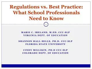 Regulations vs. Best Practice: What School Professionals Need to Know