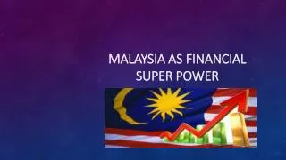 Malaysia as a Financial Supporter in Islamic Finance