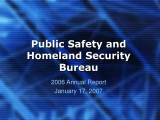 Public Safety and Homeland Security Bureau