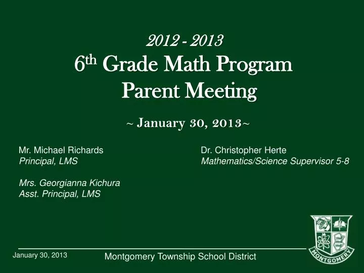 2012 2013 6 th grade math program parent meeting