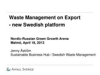 Waste Management on Export - new Swedish platform