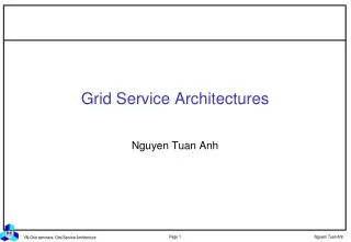 Grid Service Architectures
