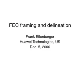 FEC framing and delineation