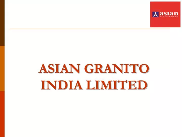 asian granito india limited
