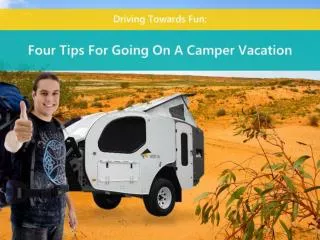 Driving Towards Fun: Four Tips For Going On A Camper Vacatio