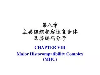 chapter viii major histocompatibility complex mhc