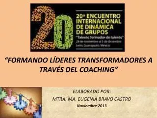 formando l deres transformadores a trav s del coaching