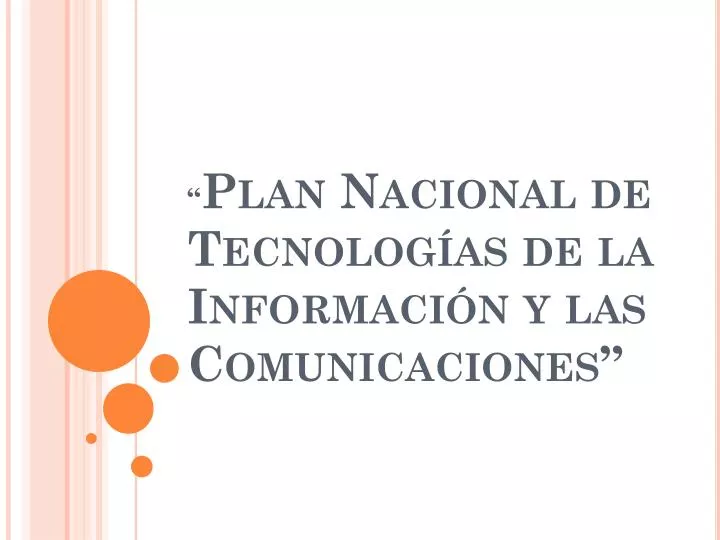 plan nacional de tecnolog as de la informaci n y las comunicaciones