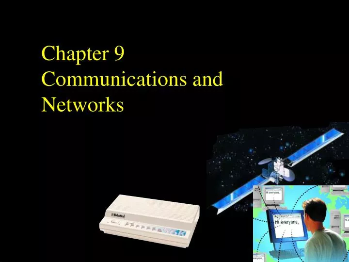 chapter 9 communications and networks