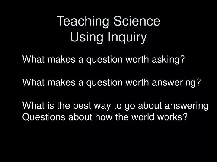 teaching science using inquiry