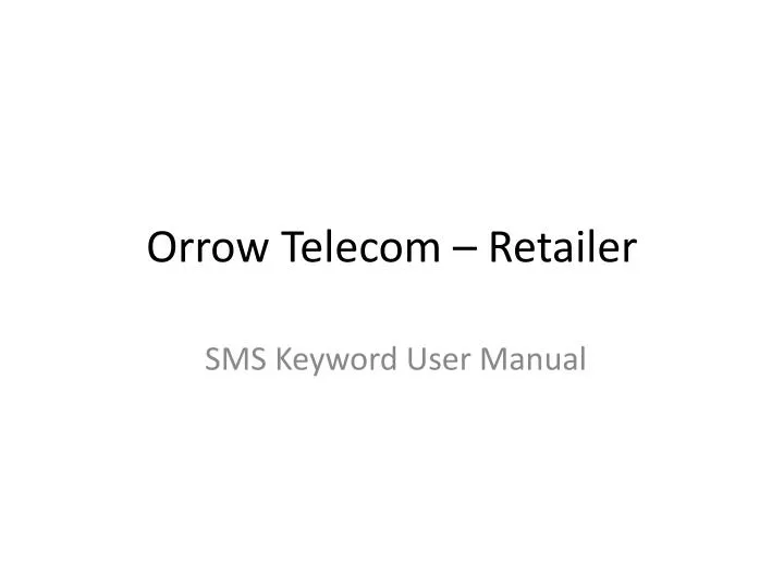 orrow telecom retailer