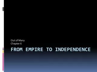 From Empire to Independence