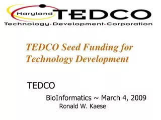 TEDCO Seed Funding for Technology Development