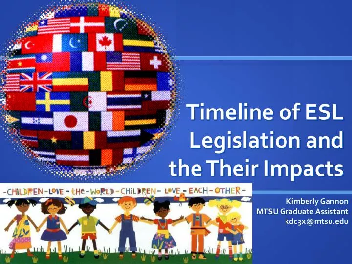 timeline of esl legislation and the their impacts