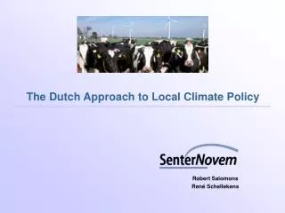 The Dutch Approach to Local Climate Policy