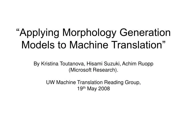 applying morphology generation models to machine translation