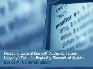 mediating cultural bias with authentic target language texts for beginning students of spanish