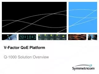 V-Factor QoE Platform