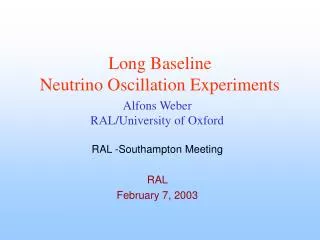Long Baseline Neutrino Oscillation Experiments