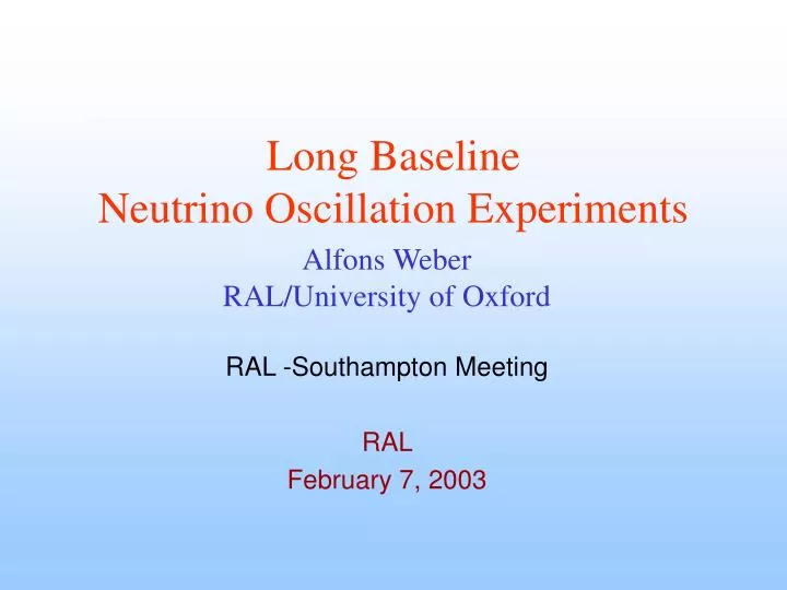 long baseline neutrino oscillation experiments