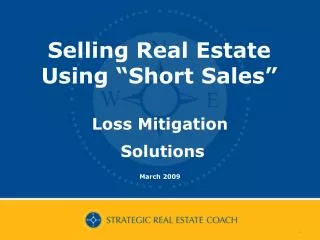Loss Mitigation Solutions March 2009