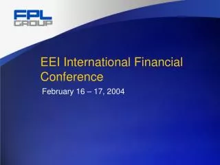 EEI International Financial Conference