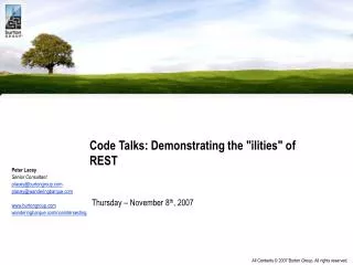Code Talks: Demonstrating the &quot;ilities&quot; of REST