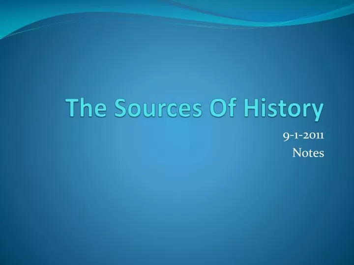 the sources of history