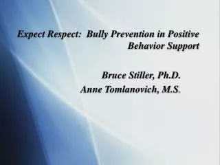 Expect Respect: Bully Prevention in Positive Behavior Support