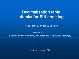 Decimalisation table attacks for PIN cracking