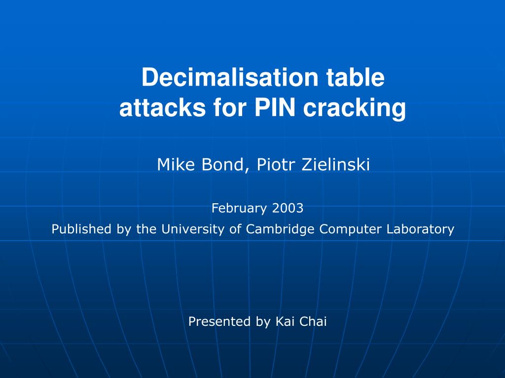 Decimalization Table PPT - Decimalisation table attacks for PIN cracking PowerPoint ...