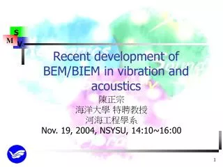 Recent development of BEM/BIEM in vibration and acoustics