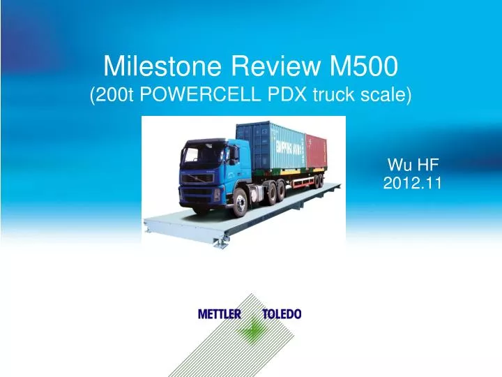 milestone review m500 200t powercell pdx truck scale