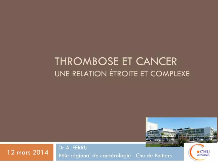 thrombose et cancer une relation troite et complexe