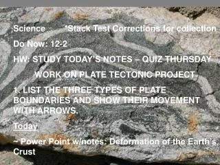 Science *Stack Test Corrections for collection Do Now: 12 - 2