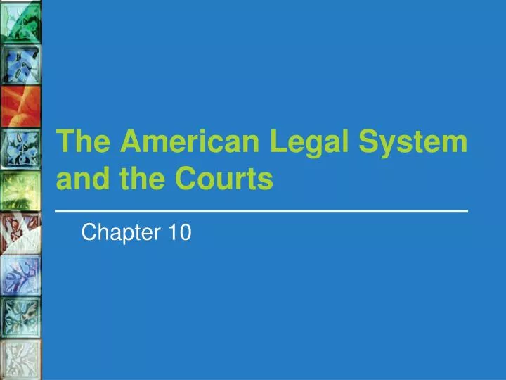 the american legal system and the courts