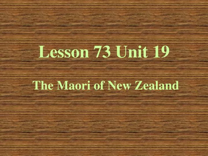 lesson 73 unit 19