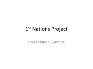 1 st Nations Project