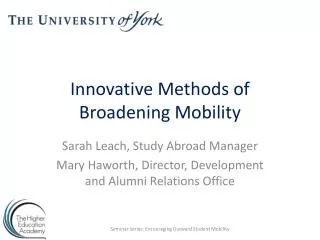 Innovative Methods of Broadening Mobility