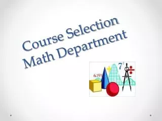 Course Selection Math Department