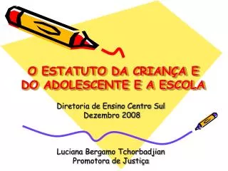 o estatuto da crian a e do adolescente e a escola