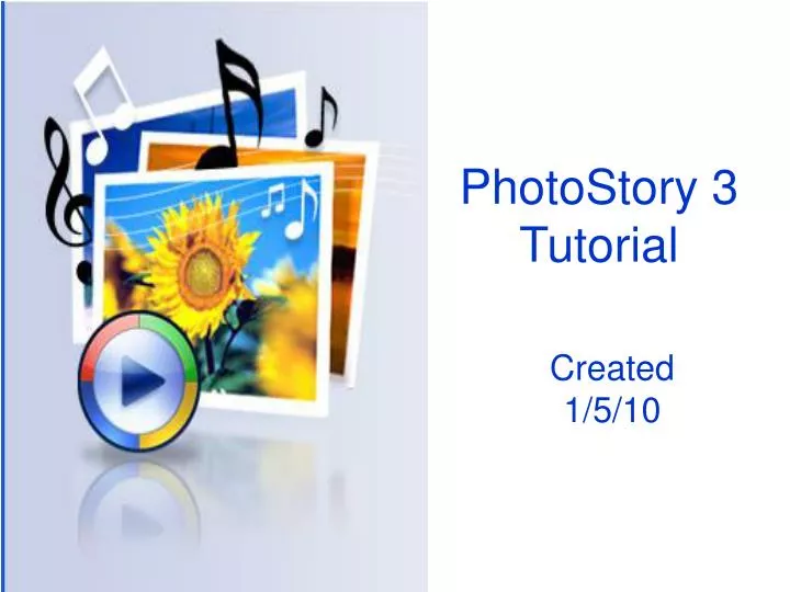 photostory 3 tutorial