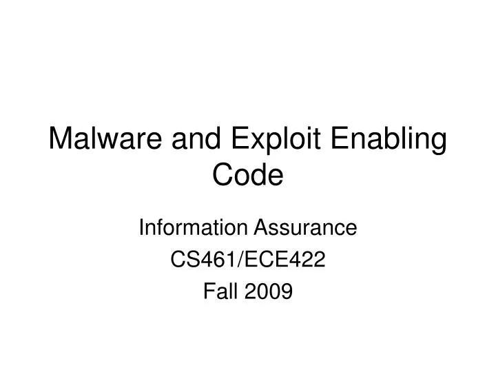 information assurance cs461 ece422 fall 2009