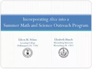 Incorporating Alice into a Summer Math and Science Outreach Program