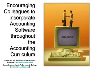 Encouraging Colleagues to Incorporate Accounting Software throughout the Accounting Curriculum